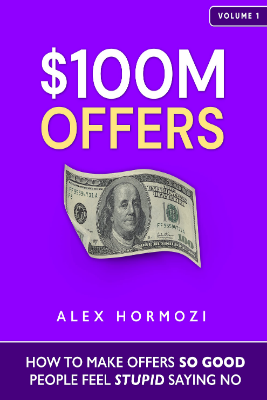 $100M Offers by Alex Hormozi eBook