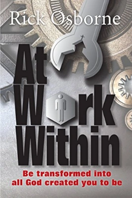 At Work Within By Rick Osborne