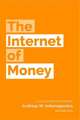 The Internet of Money eBook By Andreas M. Antonopoulos