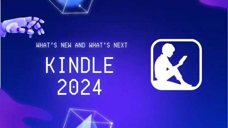 Kindle in 2024 What’s New and What’s Next